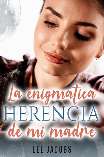 descargar libro La enigmática herencia de mi madre