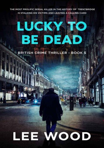 descargar libro Lucky To Be Dead