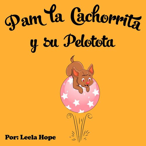 descargar libro Pam la Cachorrita y Su Pelotota