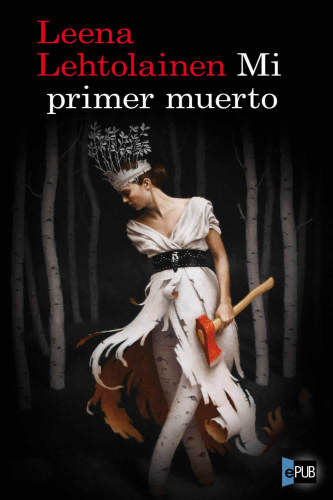 descargar libro Mi primer muerto