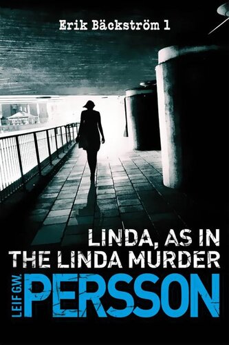 libro gratis Bäckström 01 Linda, as in the Linda Murder