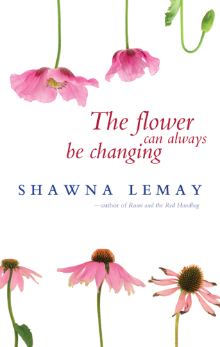 descargar libro The Flower Can Always Be Changing