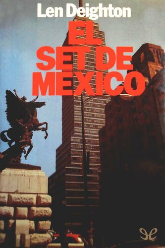 descargar libro El set de Mexico