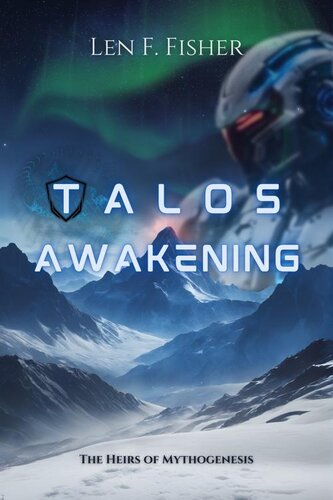 libro gratis Talos Awakening (The Heirs of Mythogenesis)