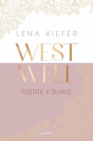 descargar libro Fuerte y suave (Westwell #01)