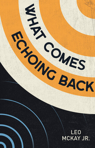 descargar libro What Comes Echoing Back