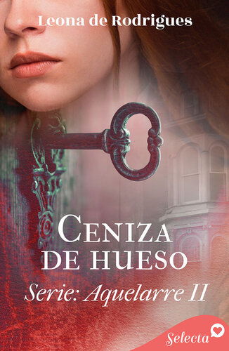 descargar libro Ceniza de hueso (Aquelarre 2)