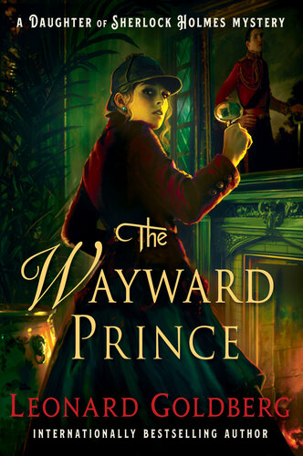 descargar libro The Wayward Prince--A Daughter of Sherlock Holmes Mystery