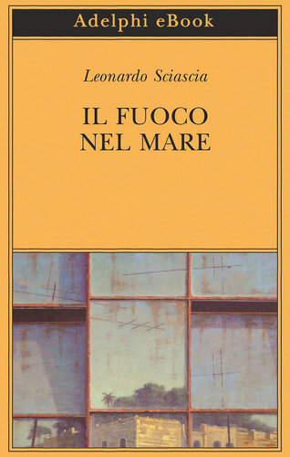 descargar libro Il fuoco nel mare [ed.: 1 - digital]