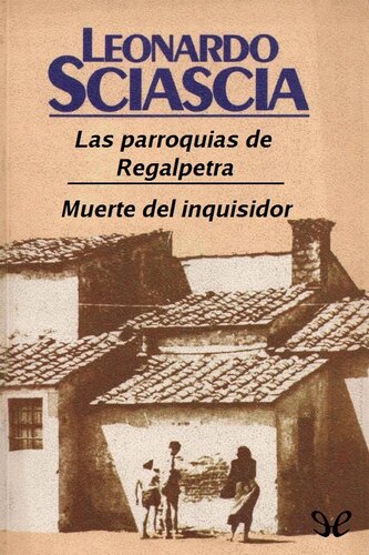 descargar libro Las parroquias de Regalpetra y Muerte del inquisidor