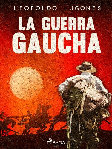 descargar libro La guerra gaucha