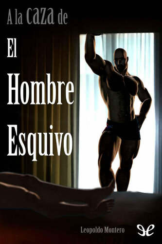 descargar libro A la caza de El Hombre Esquivo