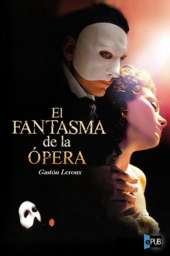 libro gratis El fantasma de la ópera