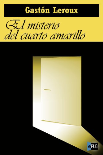 libro gratis El misterio del cuarto amarillo