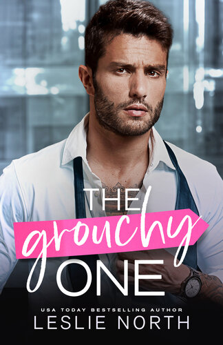 descargar libro The Grouchy One: A Bosshole Grump-Sunshine Billionaire Romance (Bossy Glenhaven Billionaires)