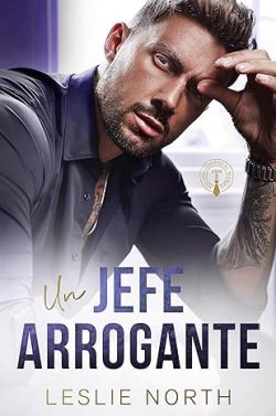 descargar libro Un Jefe Arrogante (Multimillonarios al mando 3)