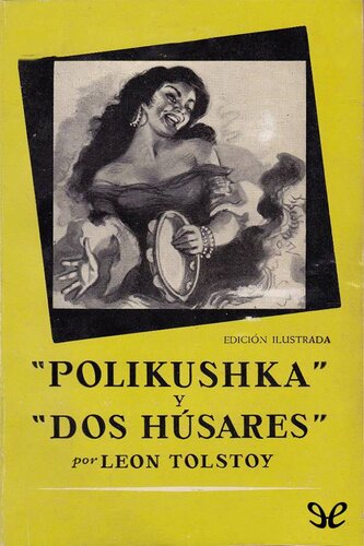 descargar libro Polikushka & Dos Húsares