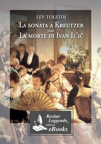 libro gratis La sonata a Kreutzer  La morte di Ivan Il'i?