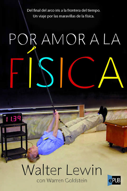 libro gratis Por amor a la física