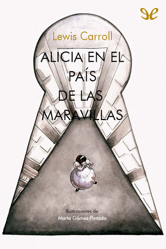 descargar libro Alicia en el país de las maravillas (il. Marta Gómez-Pintado)