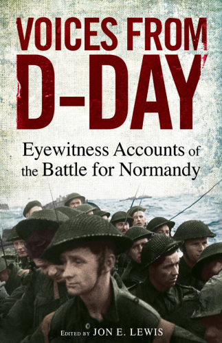 descargar libro Voices from D-Day: Eyewitness Accounts from the Battle for Normandy