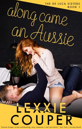 descargar libro Along Came An Aussie: De Luca Sisters, Book 1