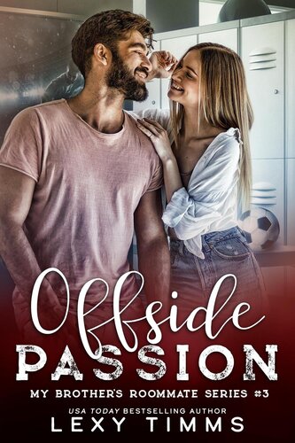 descargar libro Offside Passion (My Brother's Roommate Series, #3)