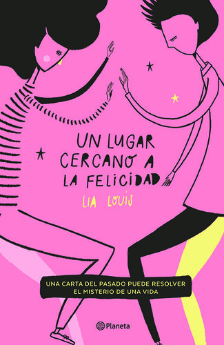 descargar libro Un lugar cercano a la felicidad [ed.: Mexicana]