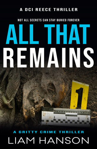 descargar libro ALL THAT REMAINS (A DCI Reece Thriller Book 6)