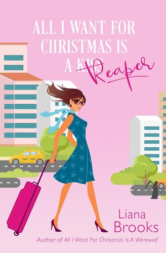 descargar libro All I Want For Christmas Is A Reaper