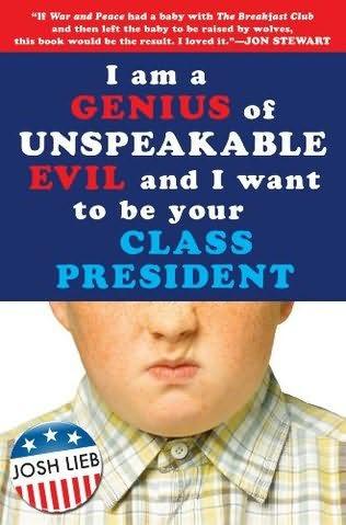 libro gratis I Am a Genius of Unspeakable Evil and I Want to Be Your Class President