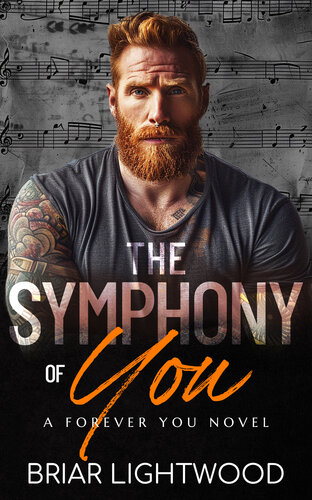 descargar libro The Symphony of You: An Enemies to Lovers MM Romance: A Forever You Novel