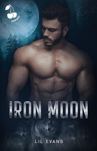 descargar libro Iron Moon: An Urban Fantasy Werewolves Romance