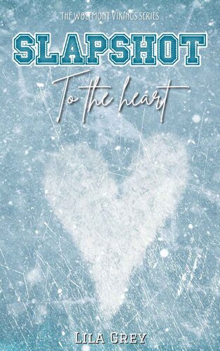 libro gratis Slapshot to the Heart: A Wolfmont Vikings Hockey Novella (Book One) (The Wolfmont Vikings Series 1)