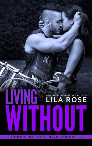 descargar libro Living Without (Hawks MC: Caroline Springs Charter Book 4)