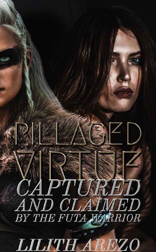 libro gratis Pillaged Virtue: Captured and Claimed by the Futa Warrior