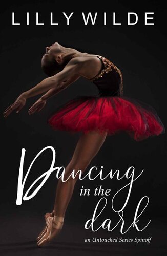 descargar libro Dancing In The Dark: An Untouched Series Spinoff