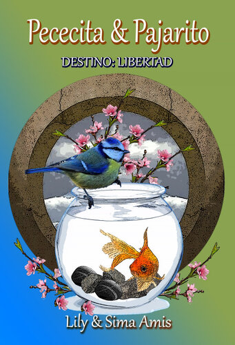 descargar libro Pececita & Pajarito, Destino: Libertad