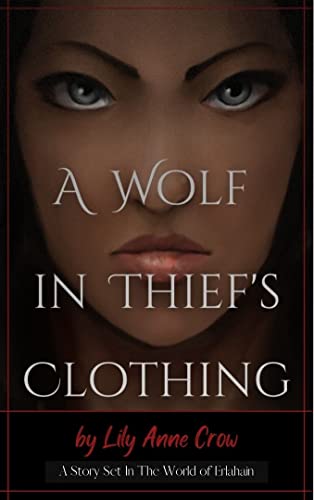 descargar libro A Wolf in Thief's Clothing: A Story Set in the World of Erlahain (A War of Whispers)