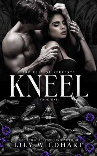 descargar libro Kneel (The Ruin of Serpents Book 1)