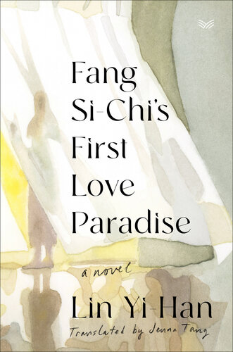 libro gratis Fang Si-Chis First Love Paradise