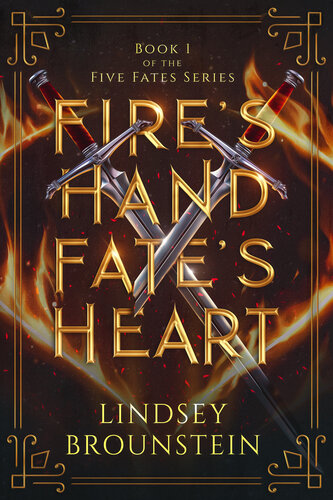 libro gratis Fire's Hand, Fate's Heart (Five Fates Book 1)