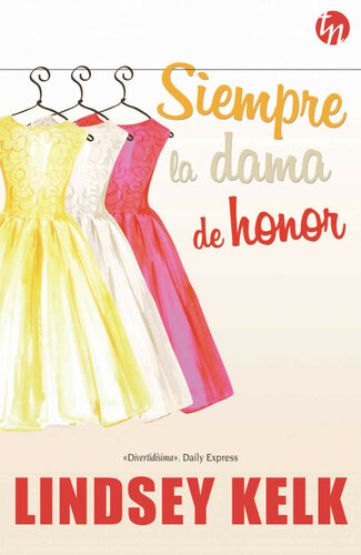 descargar libro Siempre la dama de honor (Top Novel) (Spanish Edition)