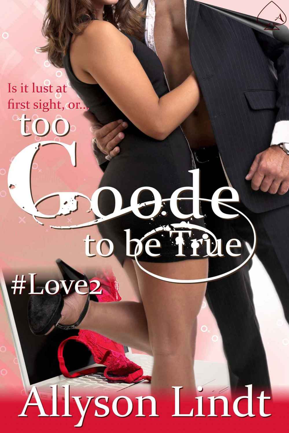 descargar libro Too Goode to be True