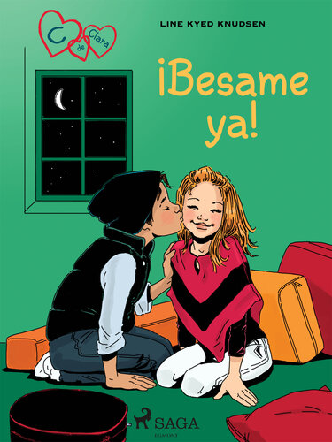 descargar libro C de Clara 3--¡Besame ya!: C de Clara 3