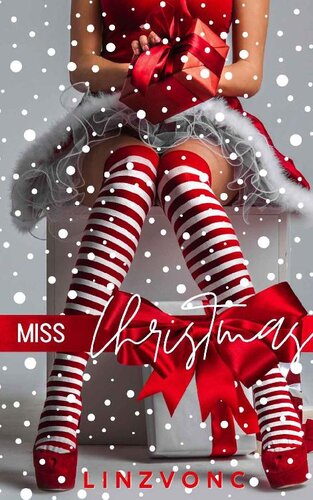 descargar libro Miss Christmas (LINZVONC STANDALONE BOOKS Book 4)