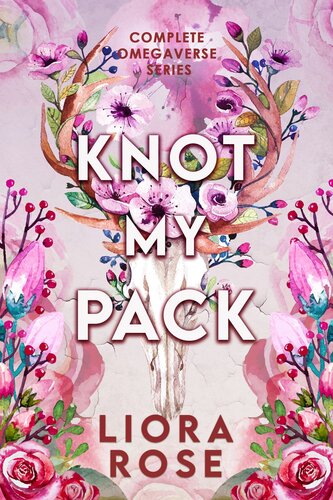 descargar libro Knot My Pack: Complete Omegaverse Series