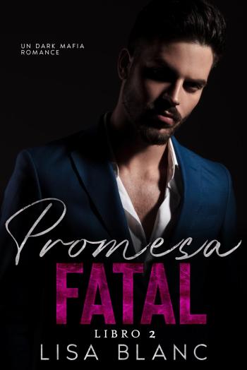 descargar libro Promesa Fatal (Amor Despiadado #02)