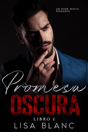 descargar libro Promesa Oscura (Amor Despiadado #01)