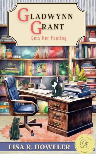 descargar libro Gladwynn Grant Gets Her Footing : (Gladwynn Grant Mysteries Book 1)